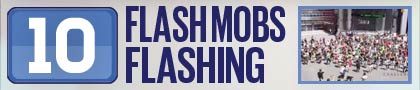 10 Flash Mobs Flashing